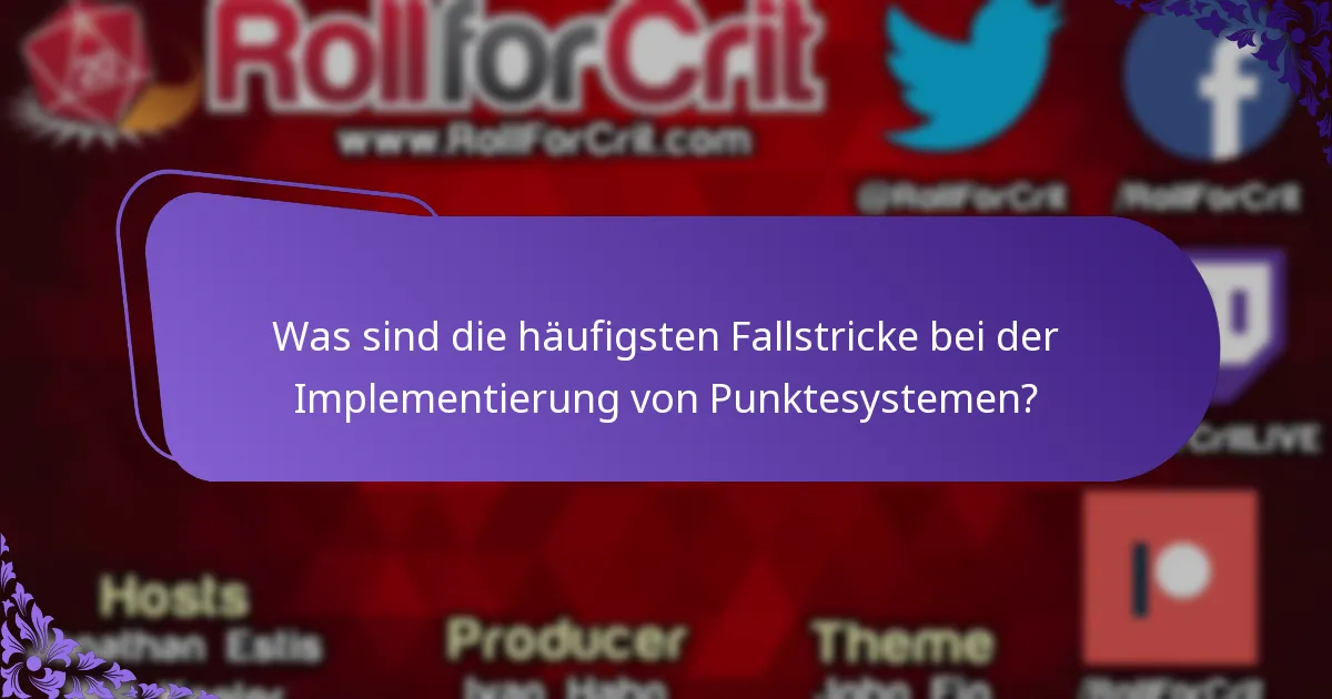 Welche Faktoren sollten bei der Gestaltung von Punktesystemen berücksichtigt werden?