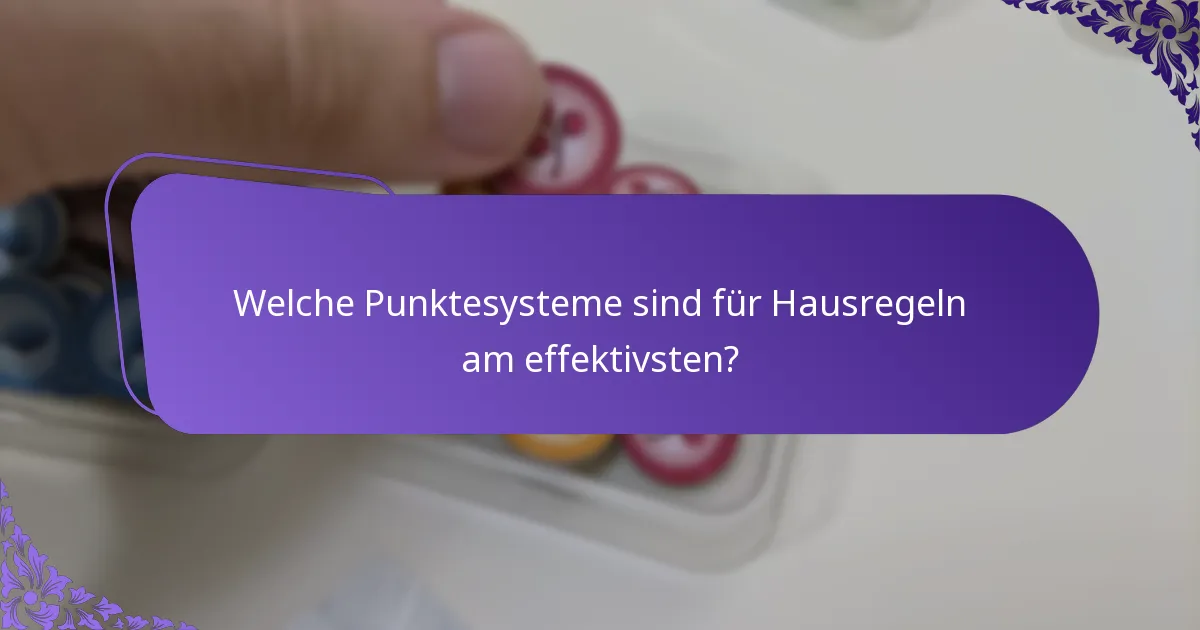 Welche Punktesysteme sind für Hausregeln am effektivsten?