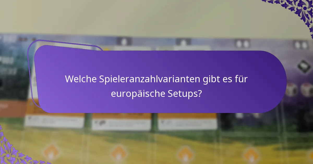 Welche Ressourcen unterstützen Setup-Varianten für Europa?