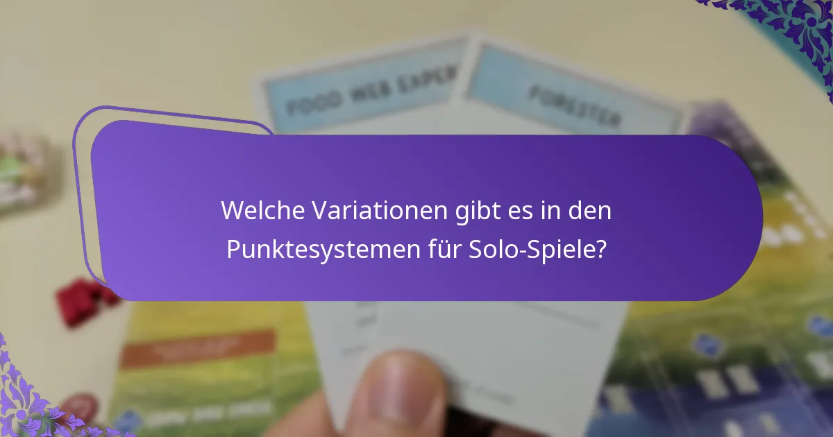 Welche Variationen gibt es in den Punktesystemen für Solo-Spiele?